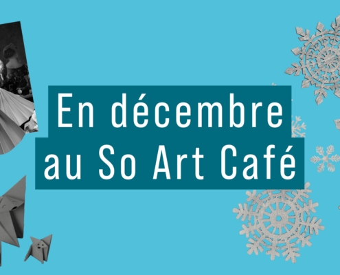 En décembre au So Art Café