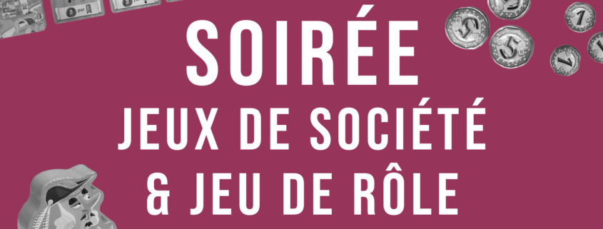 Soirée jeux de société